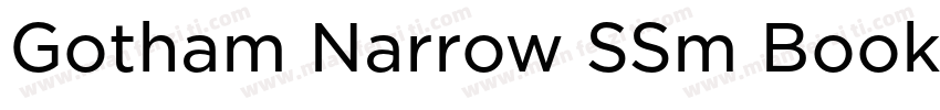Gotham Narrow SSm Book Regular字体转换